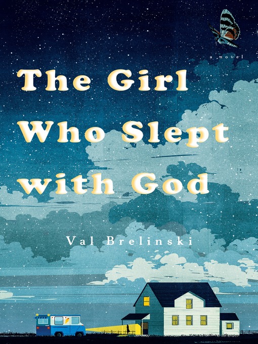 Title details for The Girl Who Slept With God by Val Brelinski - Wait list